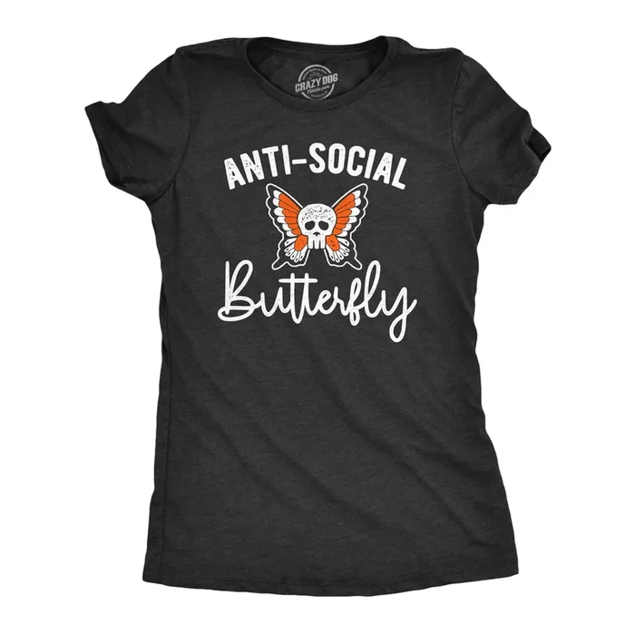 Anti-Social Butterfly Women’s T Shirt