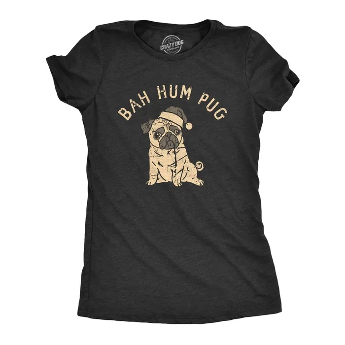 Bah Hum Pug Women’s Tshirt
