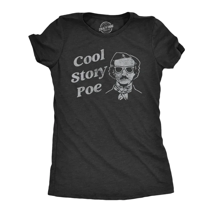 Cool Story Poe Women’s Tshirt