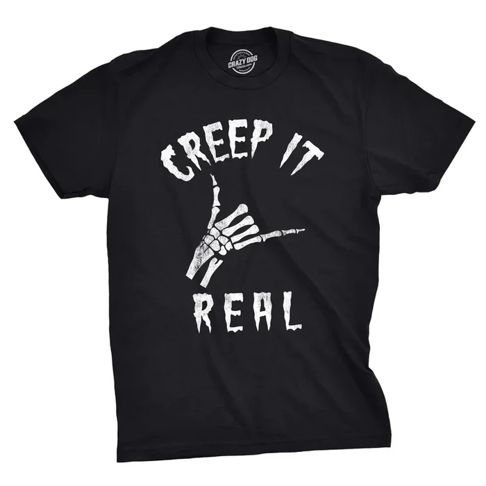 Creep It Real Men’s T Shirt