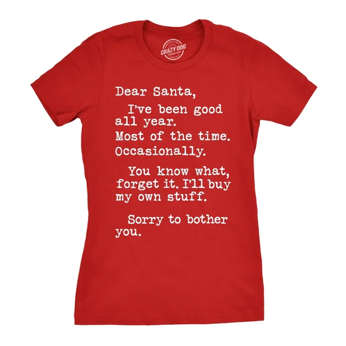 Dear Santa I’ll Buy My Own Stuff Women’s Tshirt