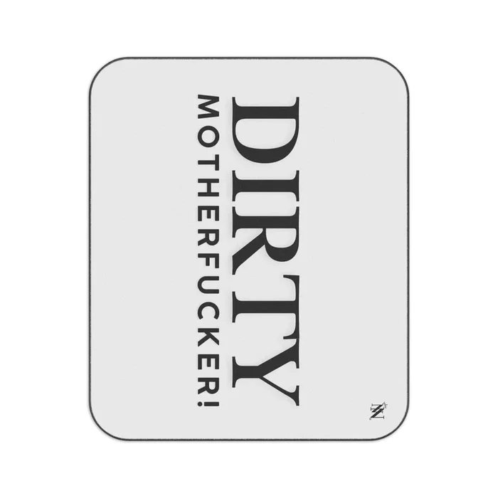 Dirty Motherfucker! | Mix Match Fun-Flirty Lovers’ Water-Resistant Blankets