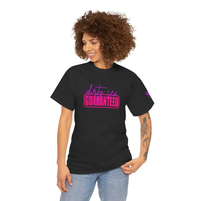 Dirty Sex Guaranteed | Mix & Match Cotton Unisex Fun-Flirty Lovers’ T-Shirts