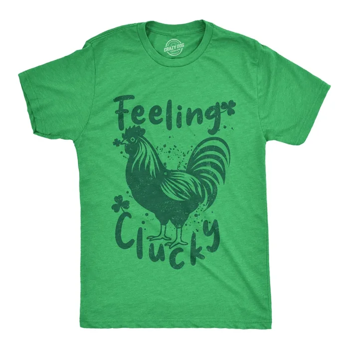 Feeling Clucky Men’s T Shirt