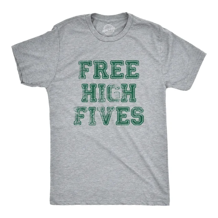 Free High Fives Men’s Tshirt