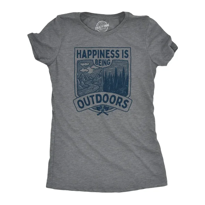 Hapiness Is Being Outdoors Women’s T Shirt