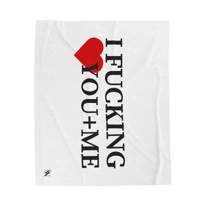 I Fucking Love You + Me | Mix & Match Soft Fun-Flirty Lovers’ Blankets