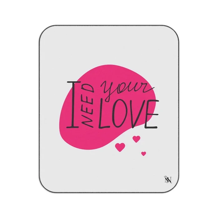 I Need Your Love | Mix Match Fun-Flirty Lovers’ Water-Resistant Blankets