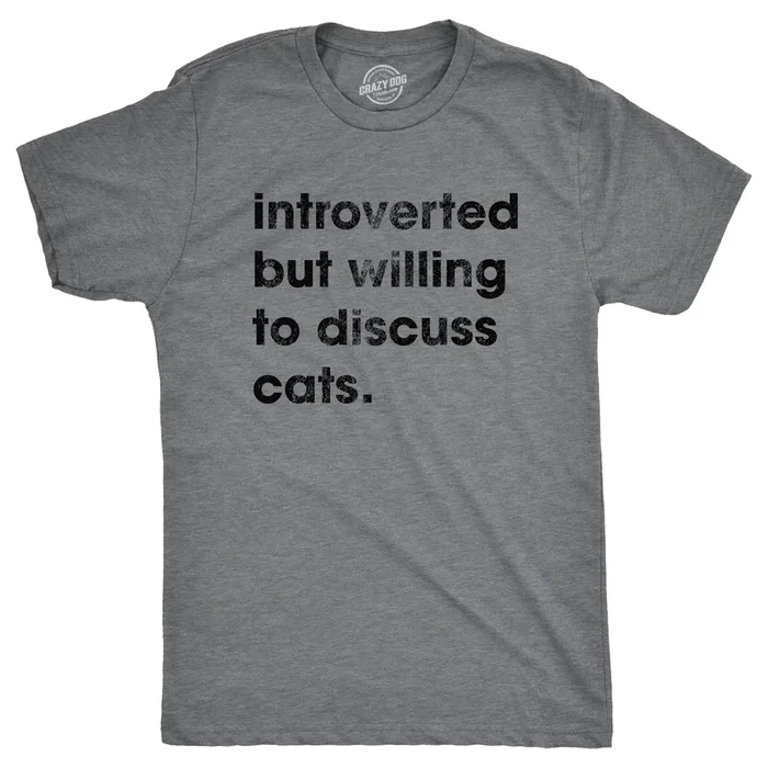 Introverted But Willing To Discuss Cats Men’s T Shirt