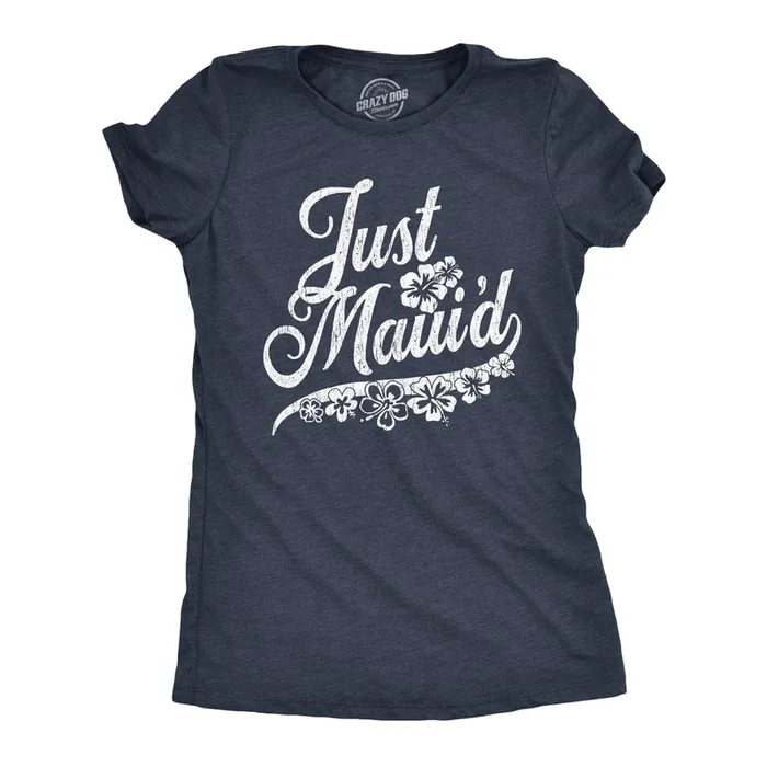 Just Maui’d Women’s Tshirt