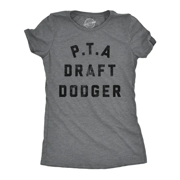 PTA Draft Dodger Women’s T Shirt