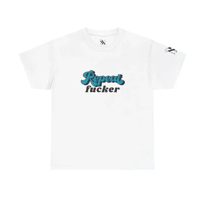 Repeat Fucker | Mix & Match 100% Cotton Unisex Fun-Flirty Lovers’ Tees