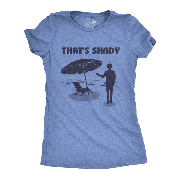 That’s Shady Women’s T Shirt