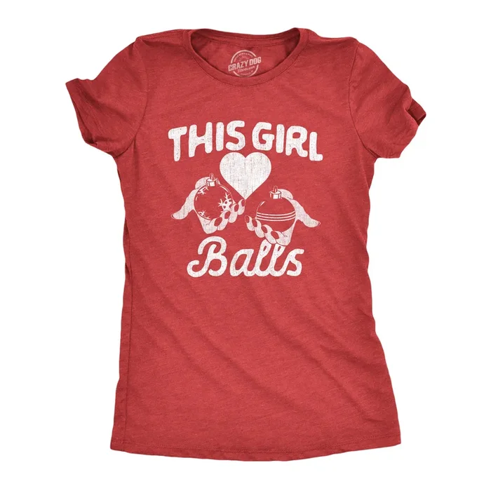 This Girl Balls Women’s T Shirt