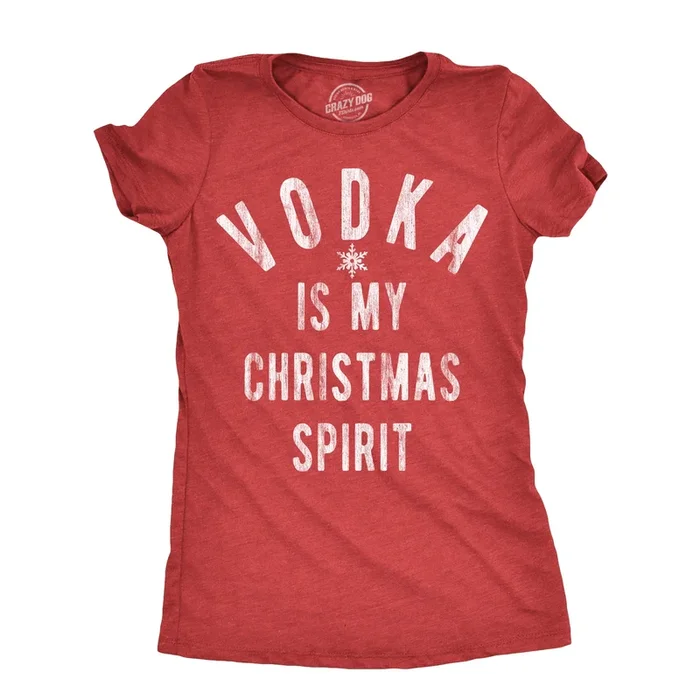 Vodka Is My Christmas Spirit Women’s Tshirt