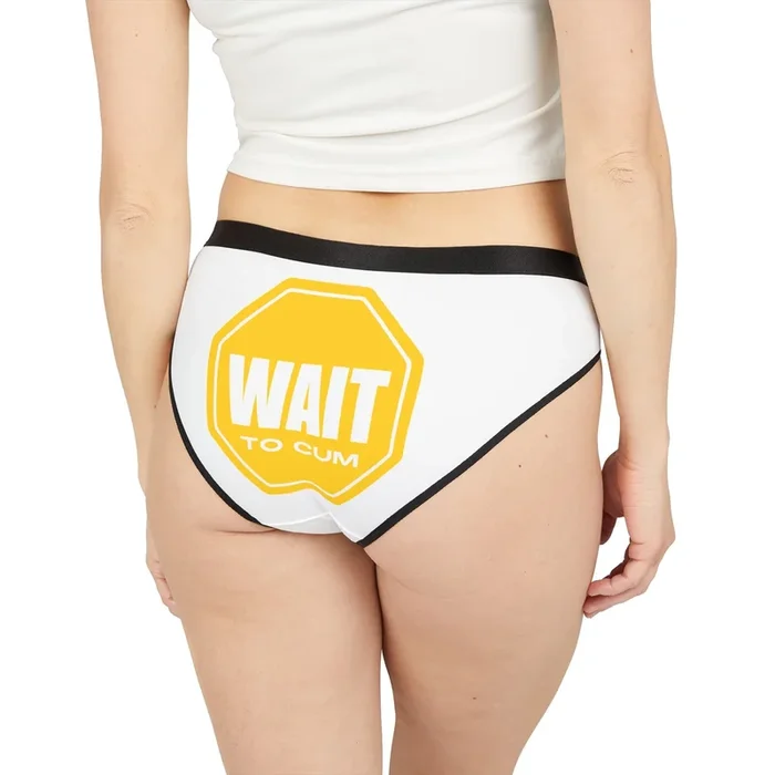 Wait to Cum Sign | Mix & Match Women’s Fun-Flirty Lovers’ Panties