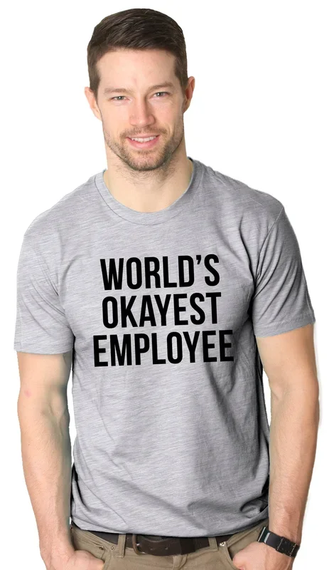 World’s Okayest Employee Men’s T Shirt